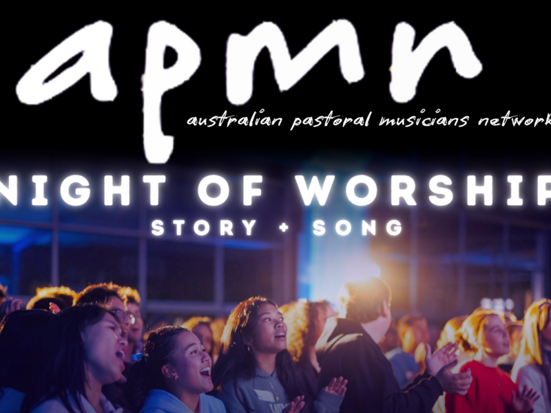 Night of Worship: Song and Story 